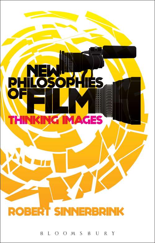 Book cover of New Philosophies of Film: Thinking Images