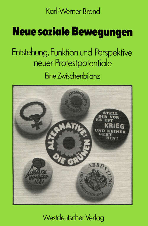 Book cover of Neue soziale Bewegungen: Entstehung, Funktion und Perspektive neuer Protestpotentiale. Eine Zwischenbilanz (1982)
