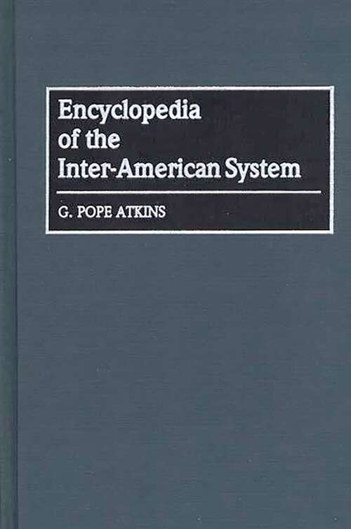 Book cover of Encyclopedia of the Inter-American System (Non-ser.)