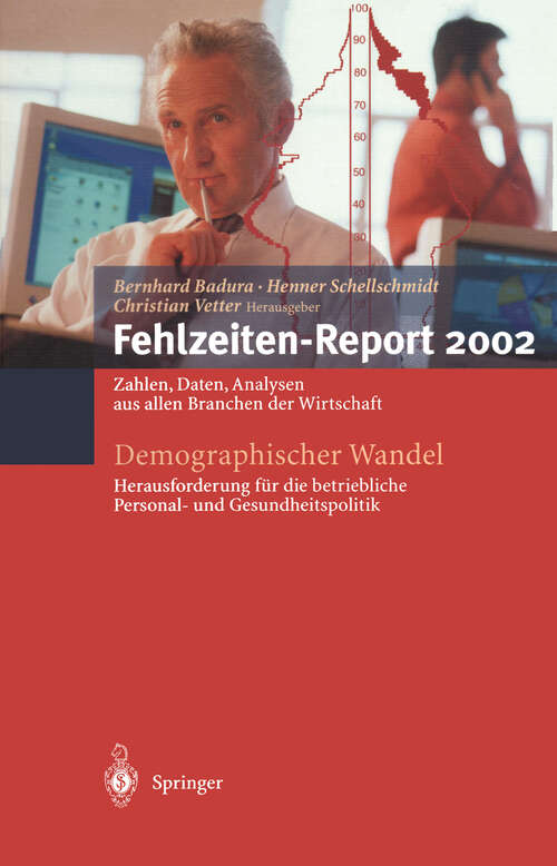 Book cover of Demographischer Wandel: Zahlen, Daten, Analysen aus allen Branchen der Wirtschaft (2003) (Fehlzeiten-Report #2002)