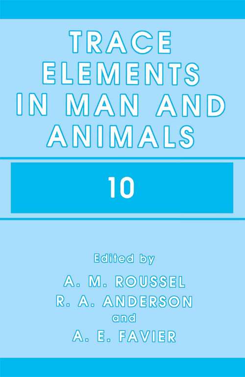 Book cover of Trace Elements in Man and Animals 10 (2000)