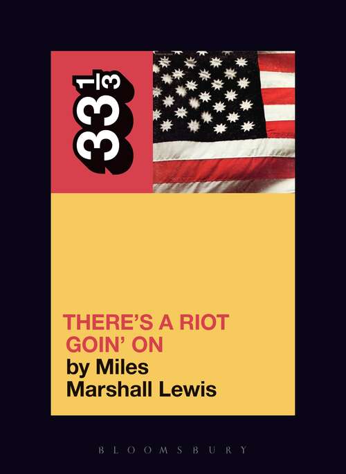 Book cover of Sly and the Family Stone's There's a Riot Goin' On (33 1/3)