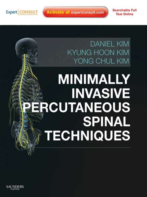 Book cover of Minimally Invasive Percutaneous Spinal Techniques E-Book