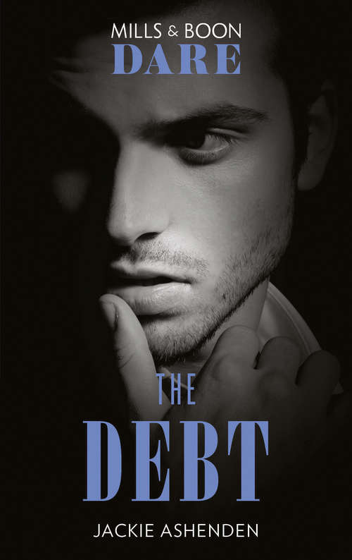 Book cover of The Debt: The Debt / Cross My Hart (ePub edition) (The Billionaires Club #1)