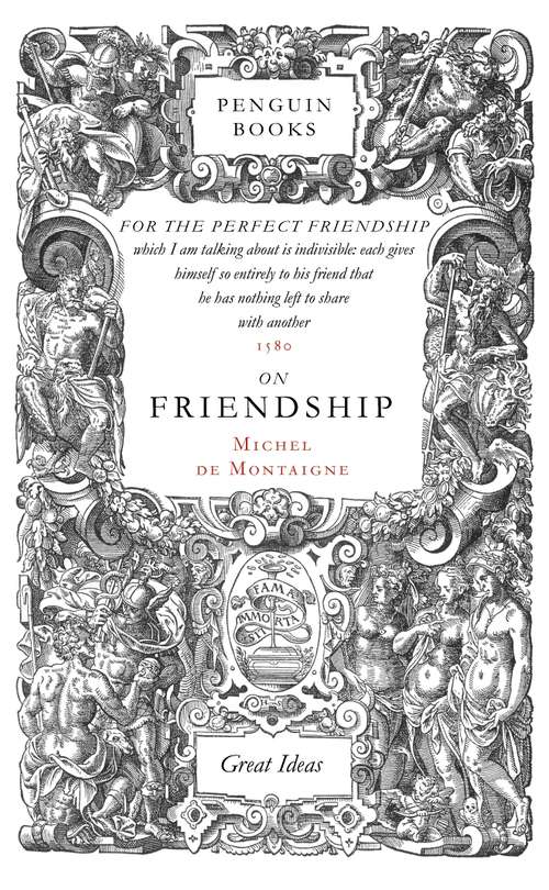 Book cover of On Friendship (Penguin Great Ideas Ser.)