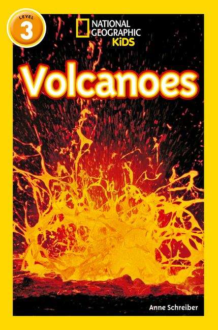 Book cover of Volcanoes: Level 3 (PDF) (National Geographic Readers Ser.)