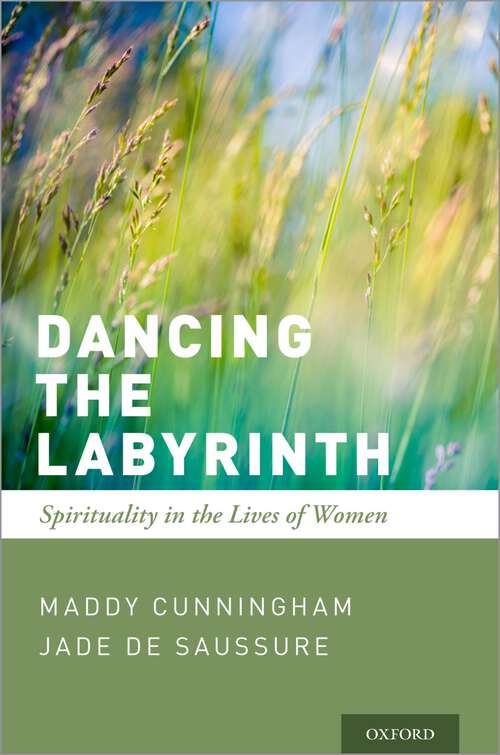 Book cover of Dancing the Labyrinth: Spirituality in the Lives of Women