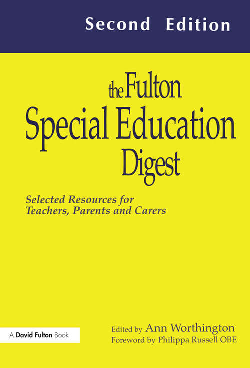 Book cover of The Fulton Special Education Digest: Selected Resources for Teachers, Parents and Carers