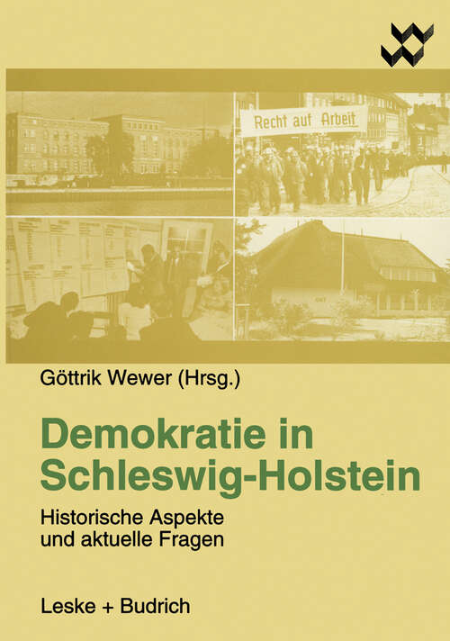 Book cover of Demokratie in Schleswig-Holstein: Historische Aspekte und aktuelle Fragen (1998) (Altenholzer Schriften #5)