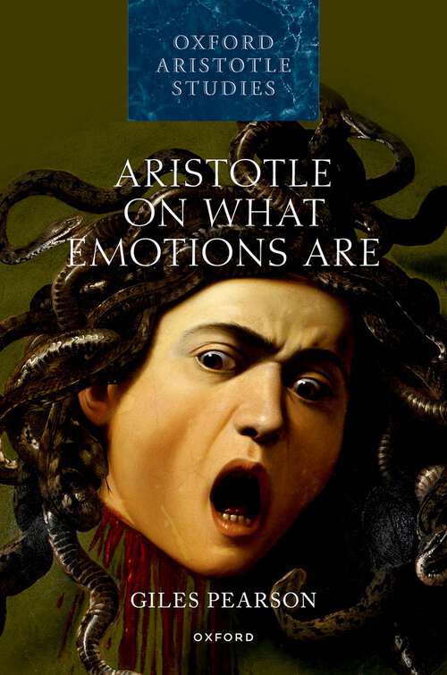 Book cover of Aristotle on What Emotions Are (Oxford Aristotle Studies Series)