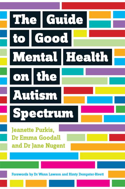 Book cover of The Guide to Good Mental Health on the Autism Spectrum