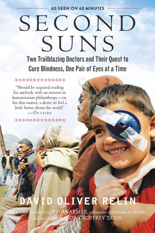 Book cover of Second Suns: Two Trailblazing Doctors and Their Quest to Cure Blindness, One Pair of Eyes at a Time