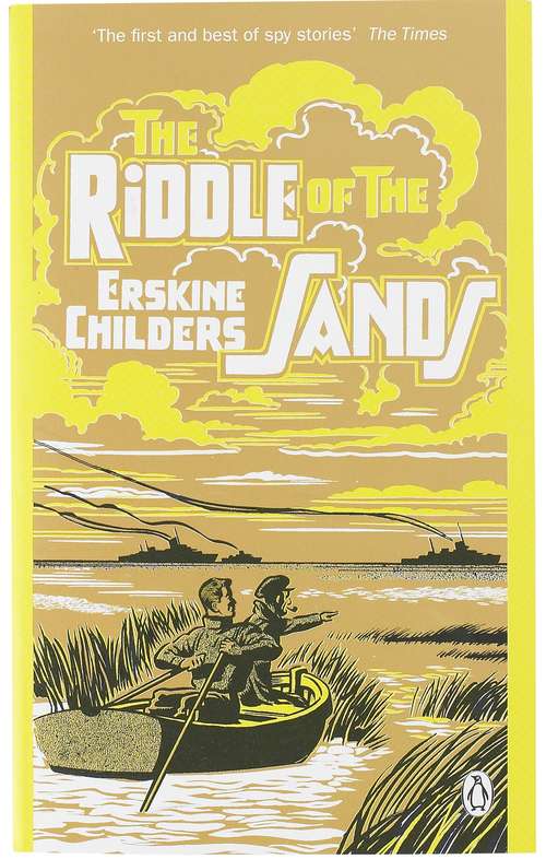 Book cover of The Riddle of the Sands: A Record Of Secret Service (Barnes and Noble Digital Library)