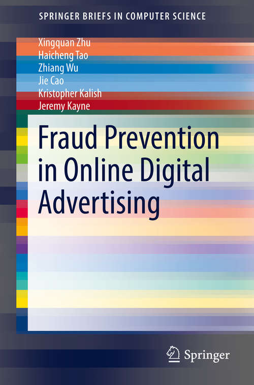 Book cover of Fraud Prevention in Online Digital Advertising (SpringerBriefs in Computer Science)