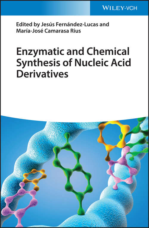 Book cover of Enzymatic and Chemical Synthesis of Nucleic Acid Derivatives