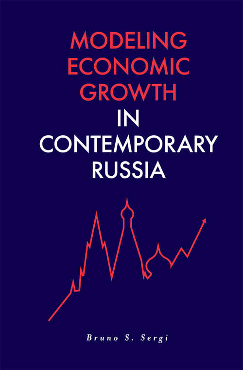 Book cover of Modeling Economic Growth in Contemporary Russia