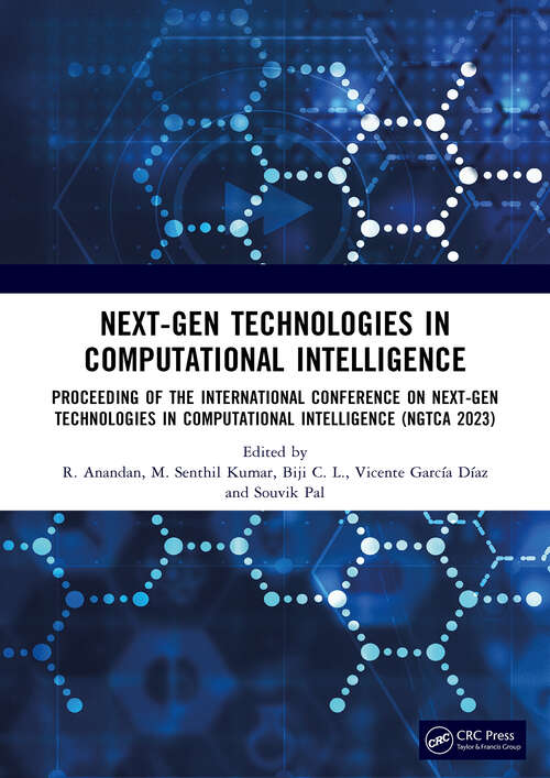 Book cover of Next-Gen Technologies in Computational Intelligence: Proceeding of the International Conference on Next-Gen Technologies in Computational Intelligence (NGTCA 2023) (Conference Proceedings Series on Intelligent Systems, Data Engineering, and Optimization)