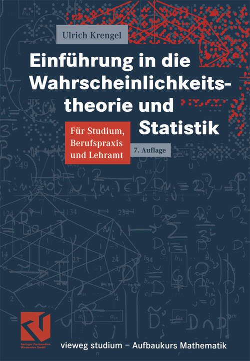 Book cover of Einführung in die Wahrscheinlichkeitstheorie und Statistik (7., überarb. Aufl. 2003) (vieweg studium; Aufbaukurs Mathematik)