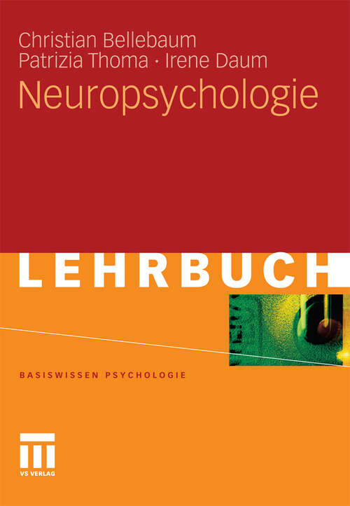 Book cover of Neuropsychologie (2012) (Basiswissen Psychologie)