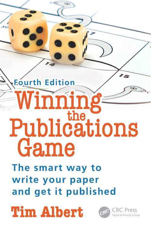 Book cover of Winning the Publications Game: The smart way to write your paper and get it published, Fourth Edition (4) (Radcliffe Ser.)