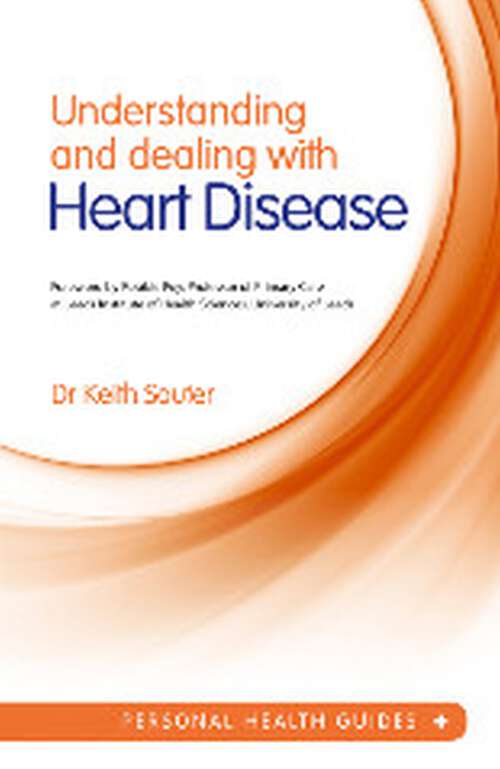 Book cover of Understanding and Dealing with Heart Disease