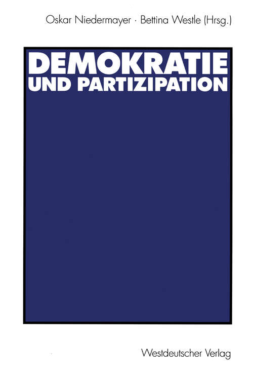 Book cover of Demokratie und Partizipation: Festschrift für Max Kaase (2000)