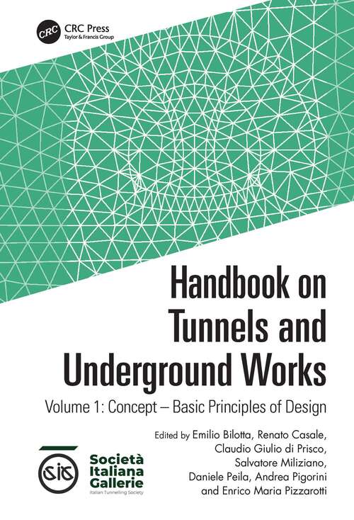 Book cover of Handbook on Tunnels and Underground Works: Volume 1: Concept – Basic Principles of Design