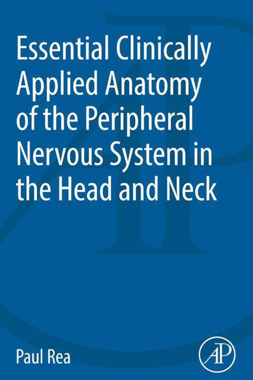 Book cover of Essential Clinically Applied Anatomy of the Peripheral Nervous System in the Head and Neck