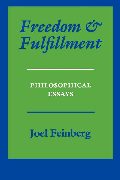 Book cover of Freedom and Fulfillment: Philosophical Essays