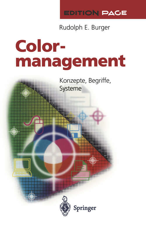 Book cover of Colormanagement: Konzepte, Begriffe, Systeme (1997) (Edition PAGE)