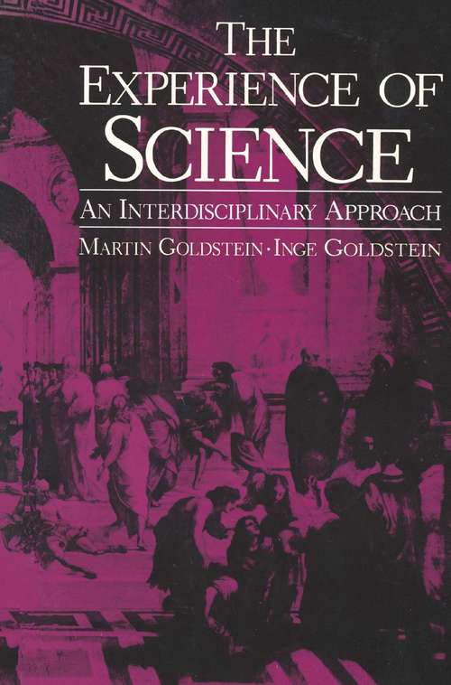 Book cover of The Experience of Science: An Interdisciplinary Approach (1984)