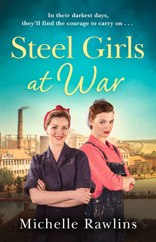 Book cover of Steel Girls at War (ePub edition) (The Steel Girls #4)