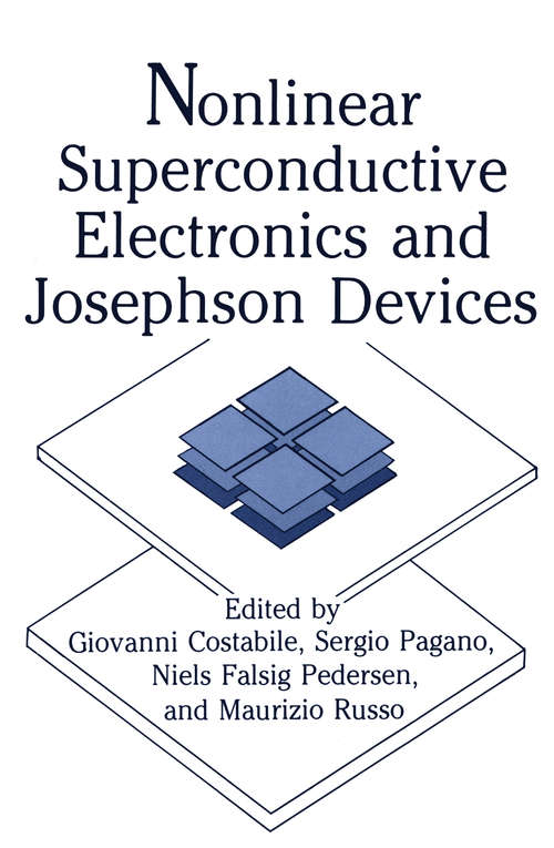 Book cover of Nonlinear Superconductive Electronics and Josephson Devices (1991)
