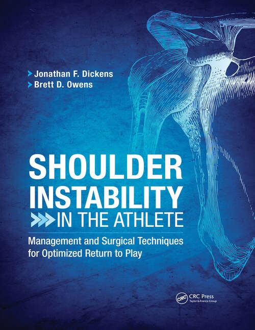 Book cover of Shoulder Instability in the Athlete: Management and Surgical Techniques for Optimized Return to Play