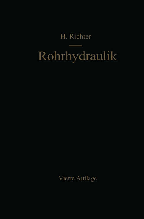 Book cover of Rohrhydraulik: Ein Handbuch zur praktischen Strömungsberechnung (4. Aufl. 1962)