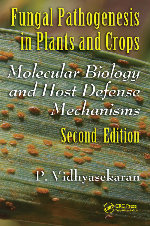 Book cover of Fungal Pathogenesis in Plants and Crops: Molecular Biology and Host Defense Mechanisms, Second Edition (2)