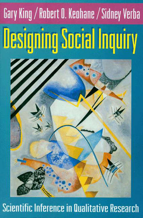 Book cover of Designing Social Inquiry: Scientific Inference in Qualitative Research