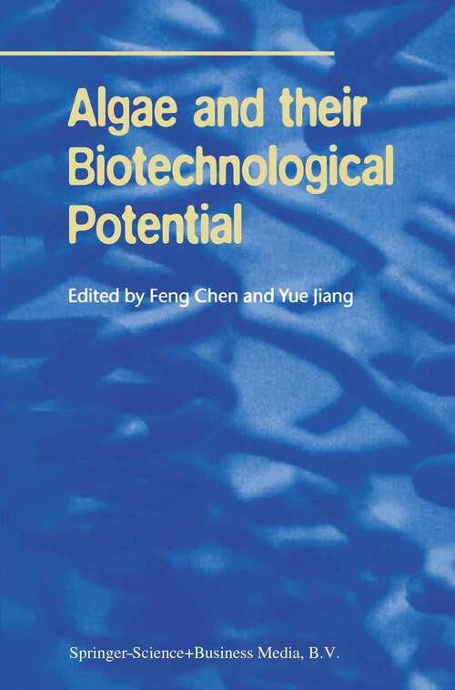 Book cover of Algae and their Biotechnological Potential (2001)