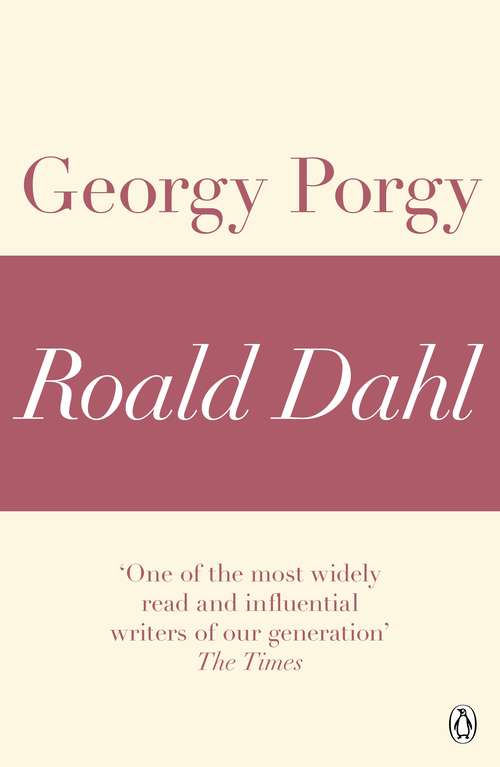 Book cover of Georgy Porgy (A Roald Dahl Short Story)