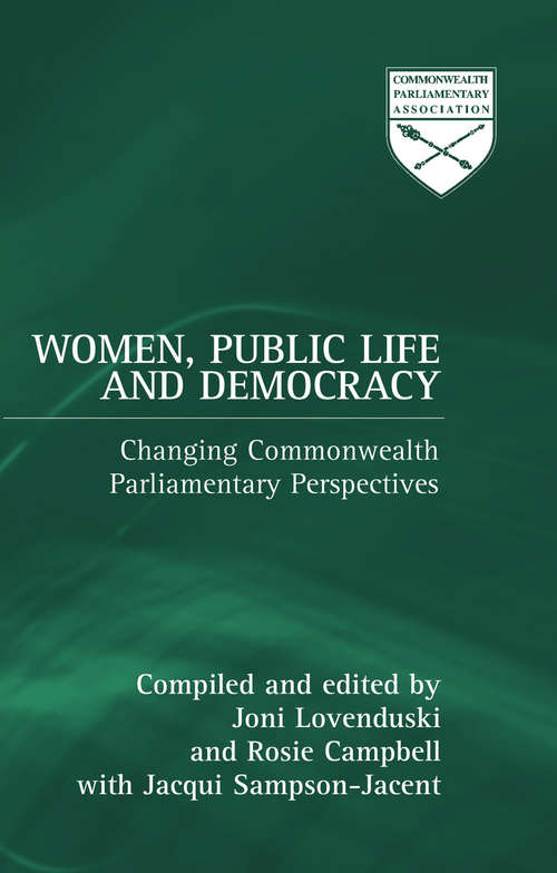 Book cover of Women, Public Life and Democracy: Changing Commonwealth Parliamentary Perspectives (Commonwealth Parliamentary Association)