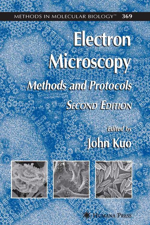 Book cover of Electron Microscopy: Methods and Protocols (2nd ed. 2007) (Methods in Molecular Biology #369)