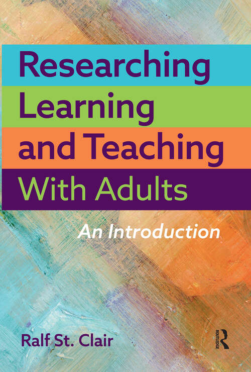 Book cover of Researching Learning and Teaching with Adults: An Introduction