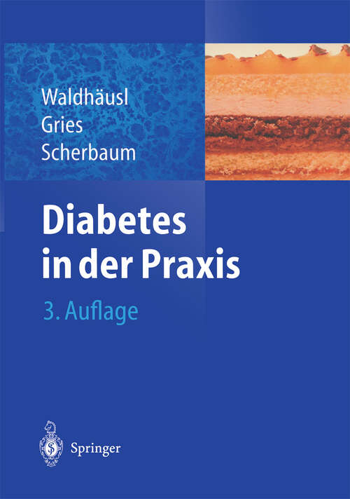 Book cover of Diabetes in der Praxis (3. Aufl. 2004)