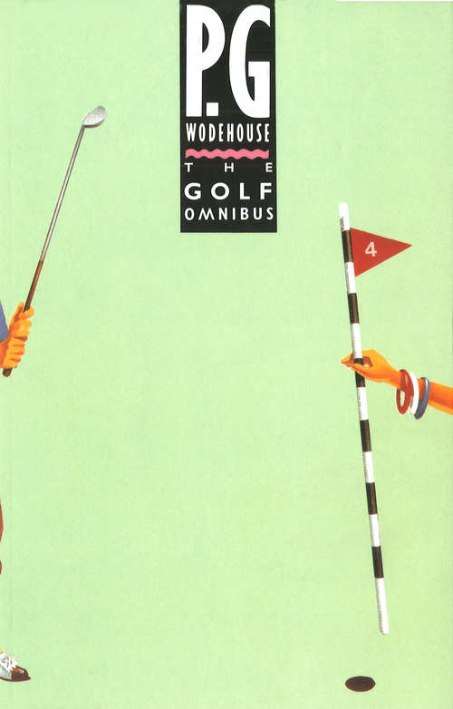 Book cover of The Golf Omnibus: Thirty-one Humerous Tales From The Green