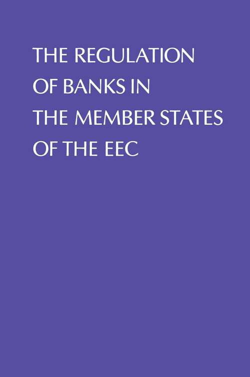 Book cover of Regulation of Banks in the Member States of the EEC (2nd ed. 1981)