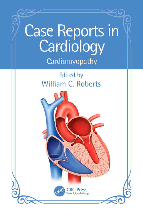 Book cover of Case Reports in Cardiology: Cardiomyopathy (Case Reports in Cardiology)