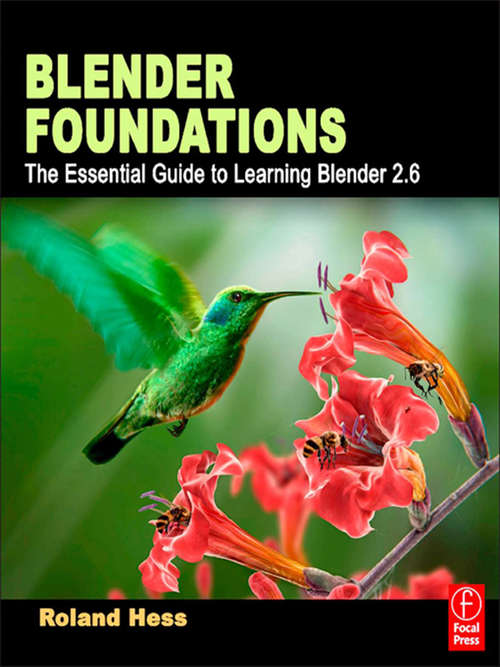 Book cover of Blender Foundations: The Essential Guide to Learning Blender 2.5