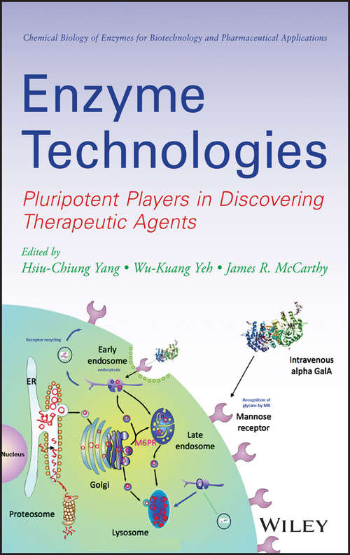 Book cover of Enzyme Technologies: Pluripotent Players in Discovering Therapeutic Agent (Chemical Biology of Enzymes for Biotechnology and Pharmaceutical Applications)