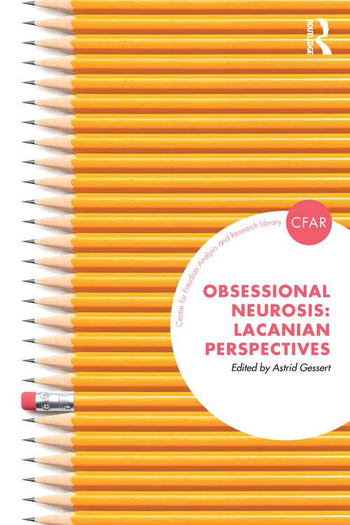 Book cover of Obsessional Neurosis: Lacanian Perspectives