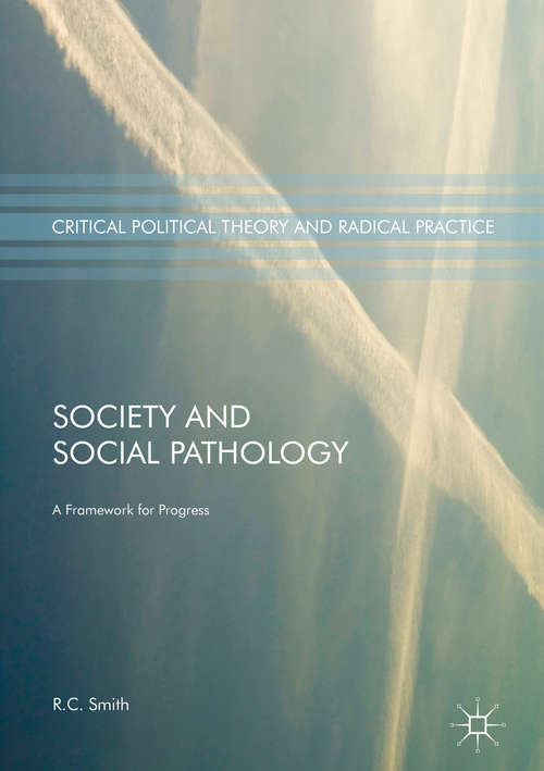 Book cover of Society and Social Pathology: A Framework for Progress